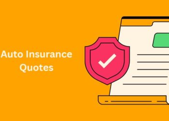 Understanding The Auto Insurance Quotes-Comprehensive Guide